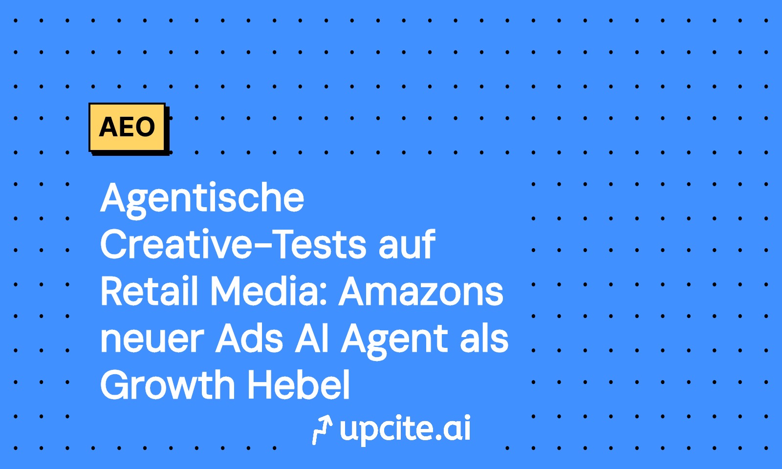 Agentische Creative-Tests auf Amazon Retail Media: 72‑Stunden‑Playbook mit dem neuen Ads AI Agent