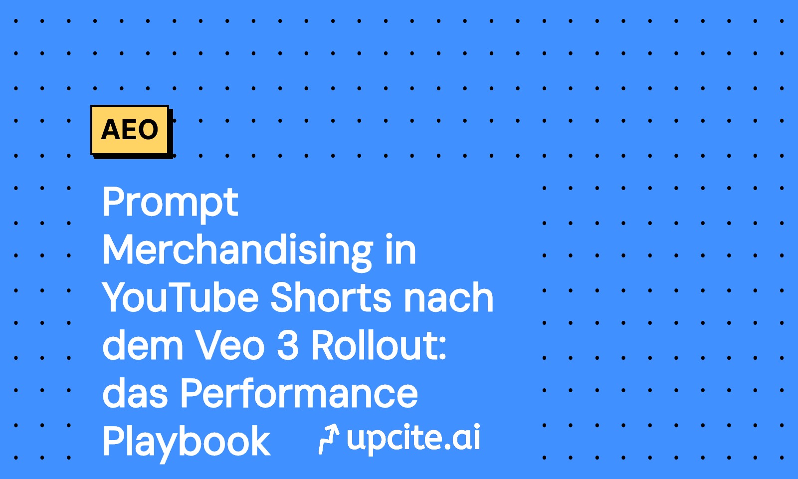 Prompt Merchandising für YouTube Shorts mit Veo 3: Performance-Playbook für Shopping Sticker