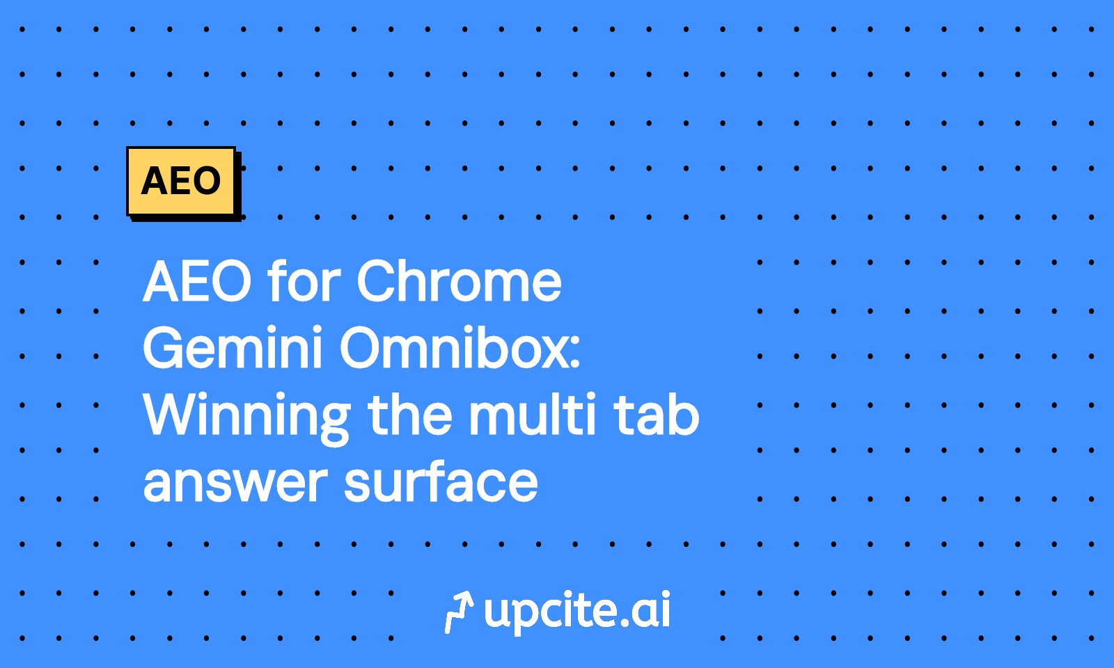 AEO for Chrome Gemini Omnibox: How to Win the Multi Tab Answer Surface