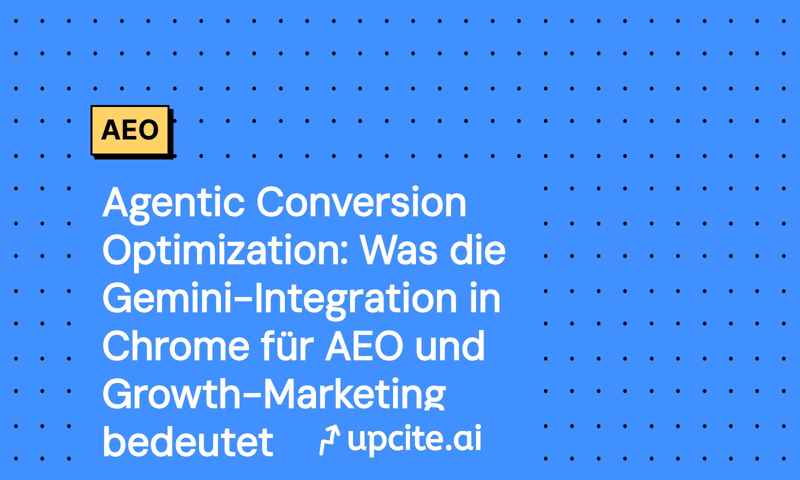 Agentic Conversion Optimization: Was die Gemini‑Integration in Chrome für AEO, SEO und Growth Marketing bedeutet