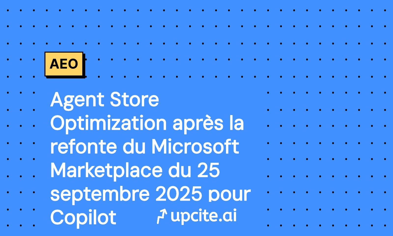 AgSO Copilot : playbook 30 jours après la refonte Microsoft Marketplace du 25 septembre 2025