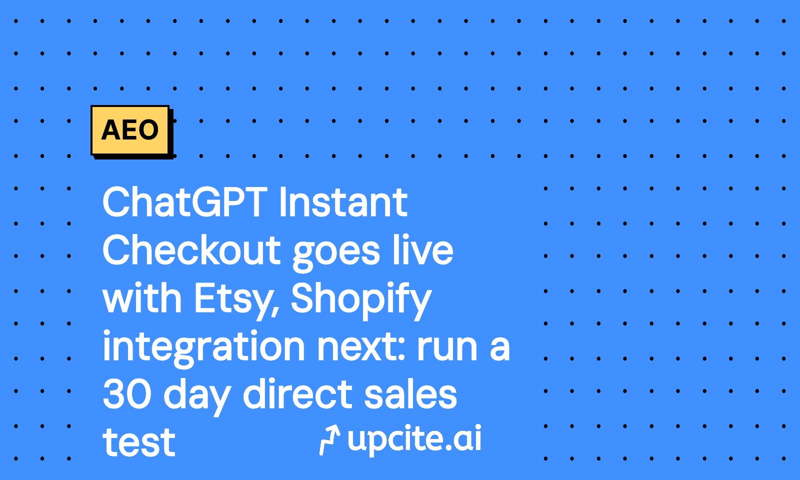 ChatGPT Instant Checkout Goes Live With Etsy; Shopify Next. Run a 30 Day Direct Sales Test