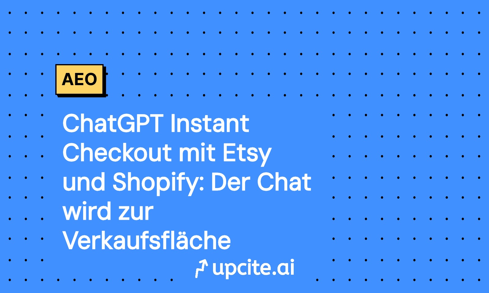 ChatGPT Instant Checkout erklärt: Etsy und Shopify machen den Chat zur Verkaufsfläche