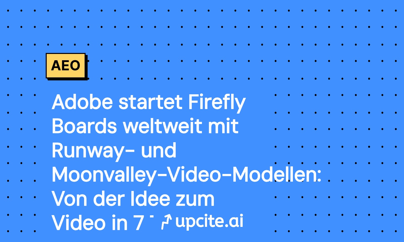 Adobe Firefly Boards weltweit: Runway und Moonvalley bringen Idee-zu-Video in 7 Tagen
