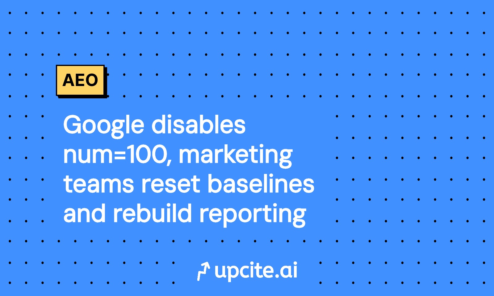 Google Disables num=100: Reset SEO Baselines and Rebuild Rank Reporting
