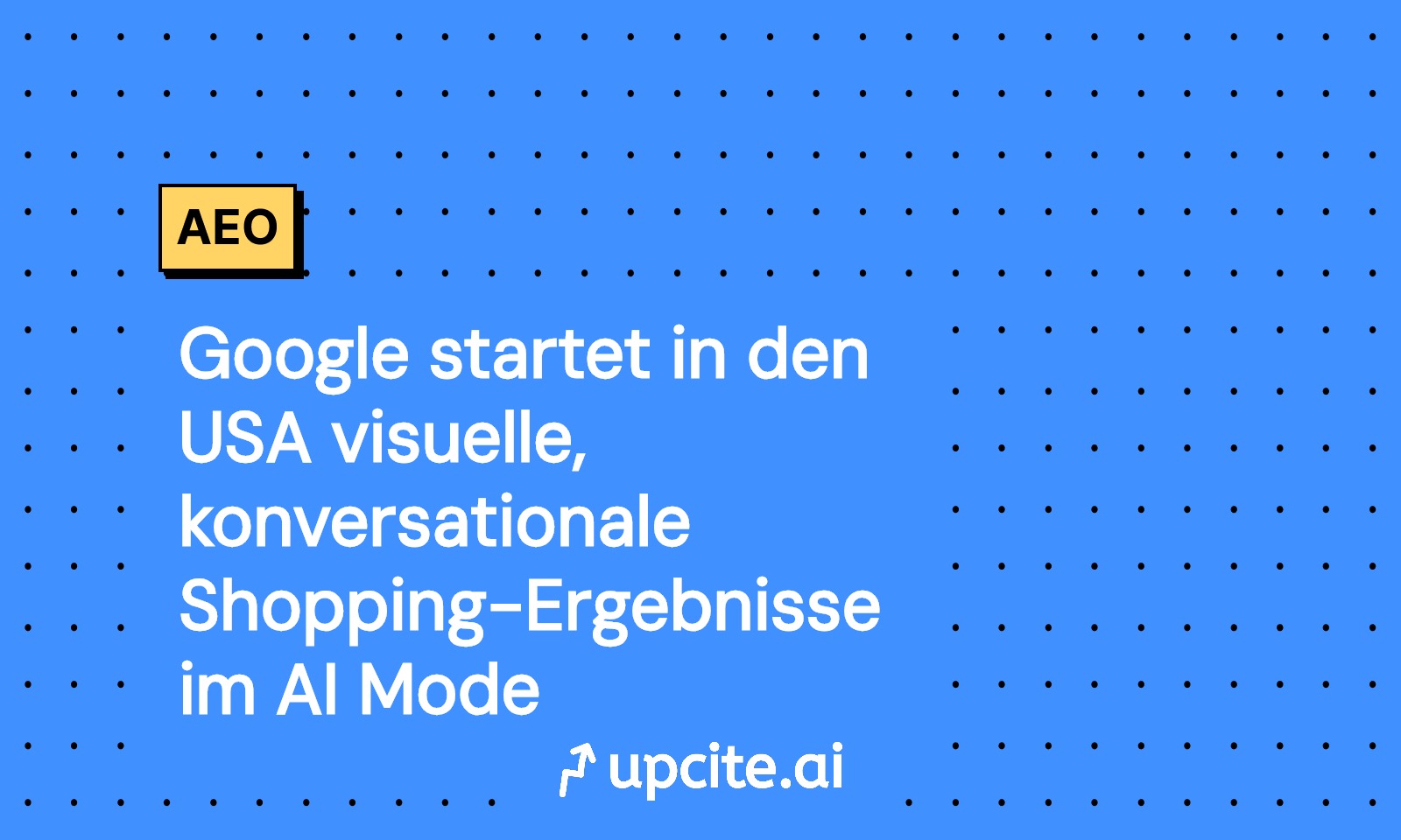 Google AI Mode: Visuelle, konversationale Shopping-Ergebnisse in den USA