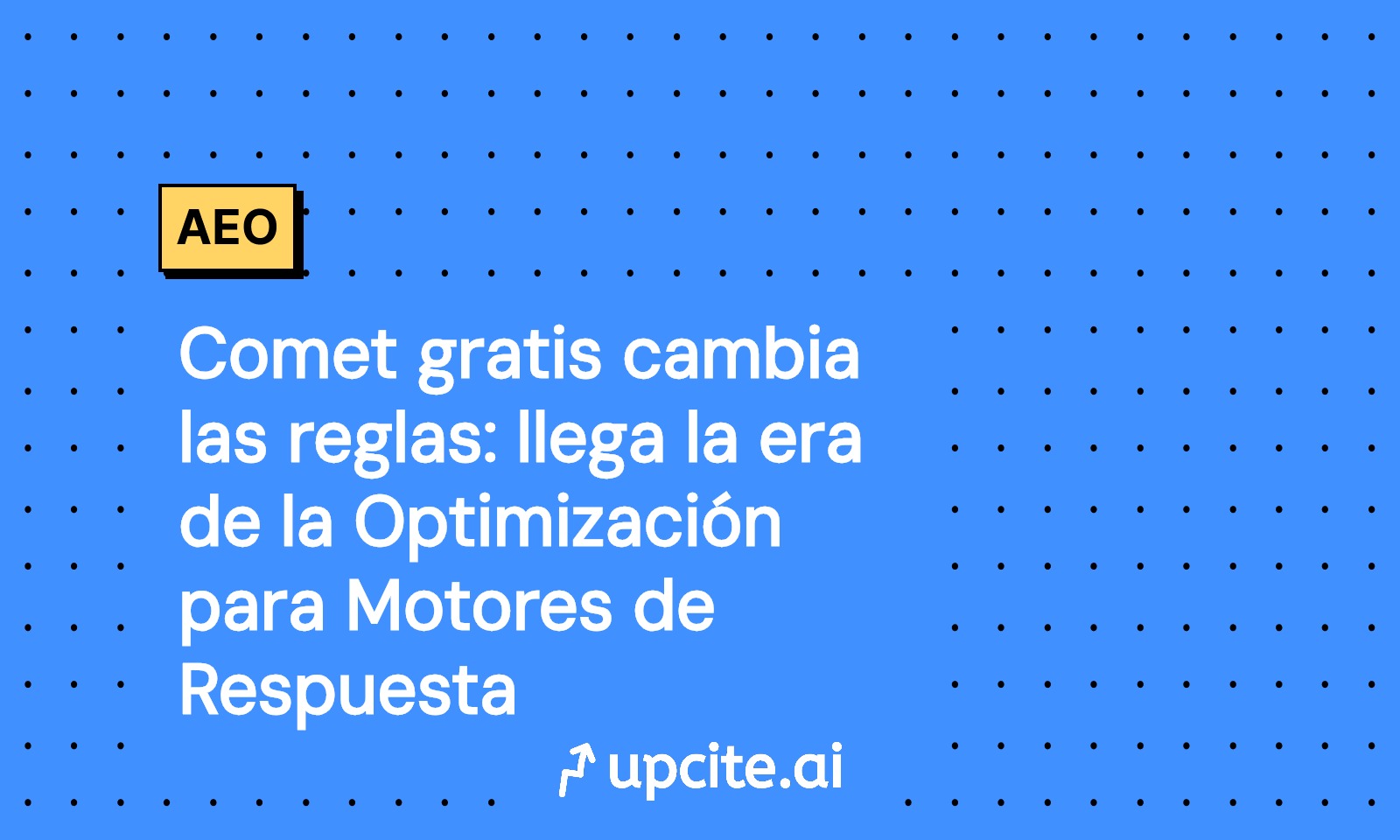 Perplexity Comet ahora gratis: guía AEO para ganar citas y conversiones