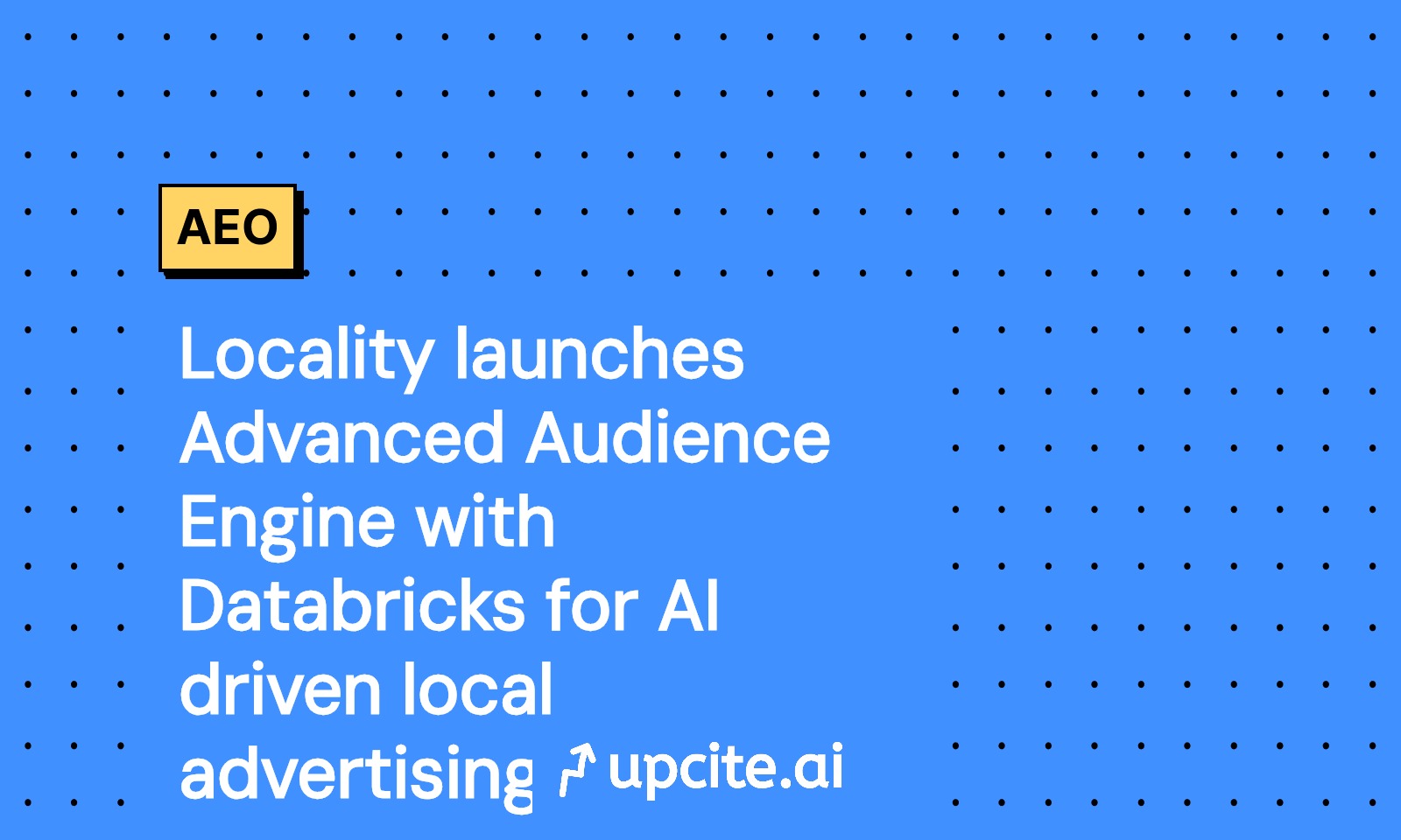 Locality and Databricks Launch Advanced Audience Engine for AI Local Ads