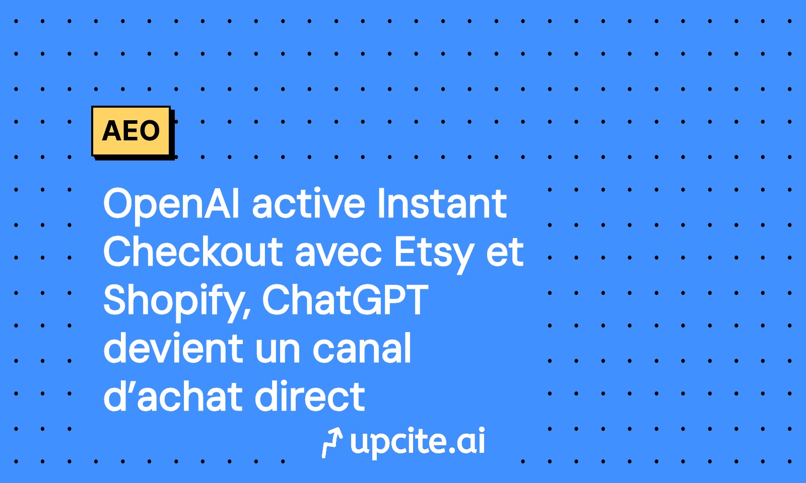 ChatGPT active Instant Checkout aux États-Unis avec Etsy, Shopify arrive: guide pilote 14 jours