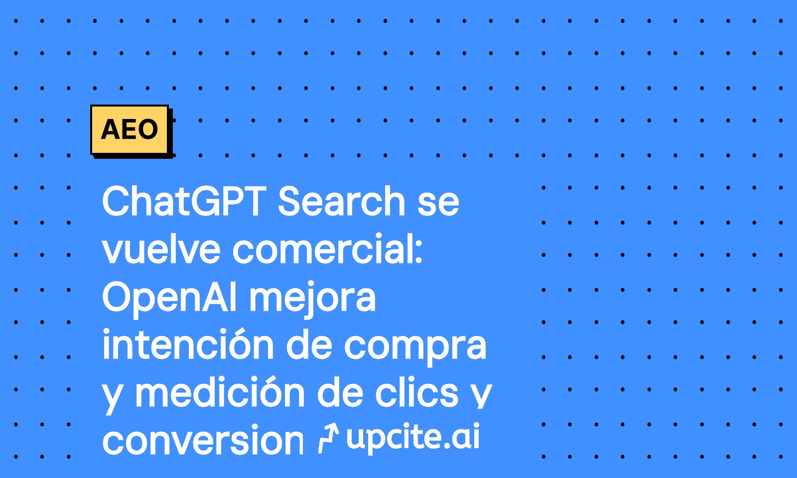 ChatGPT Search se vuelve comercial: guía para capturar intención de compra, clics y conversiones