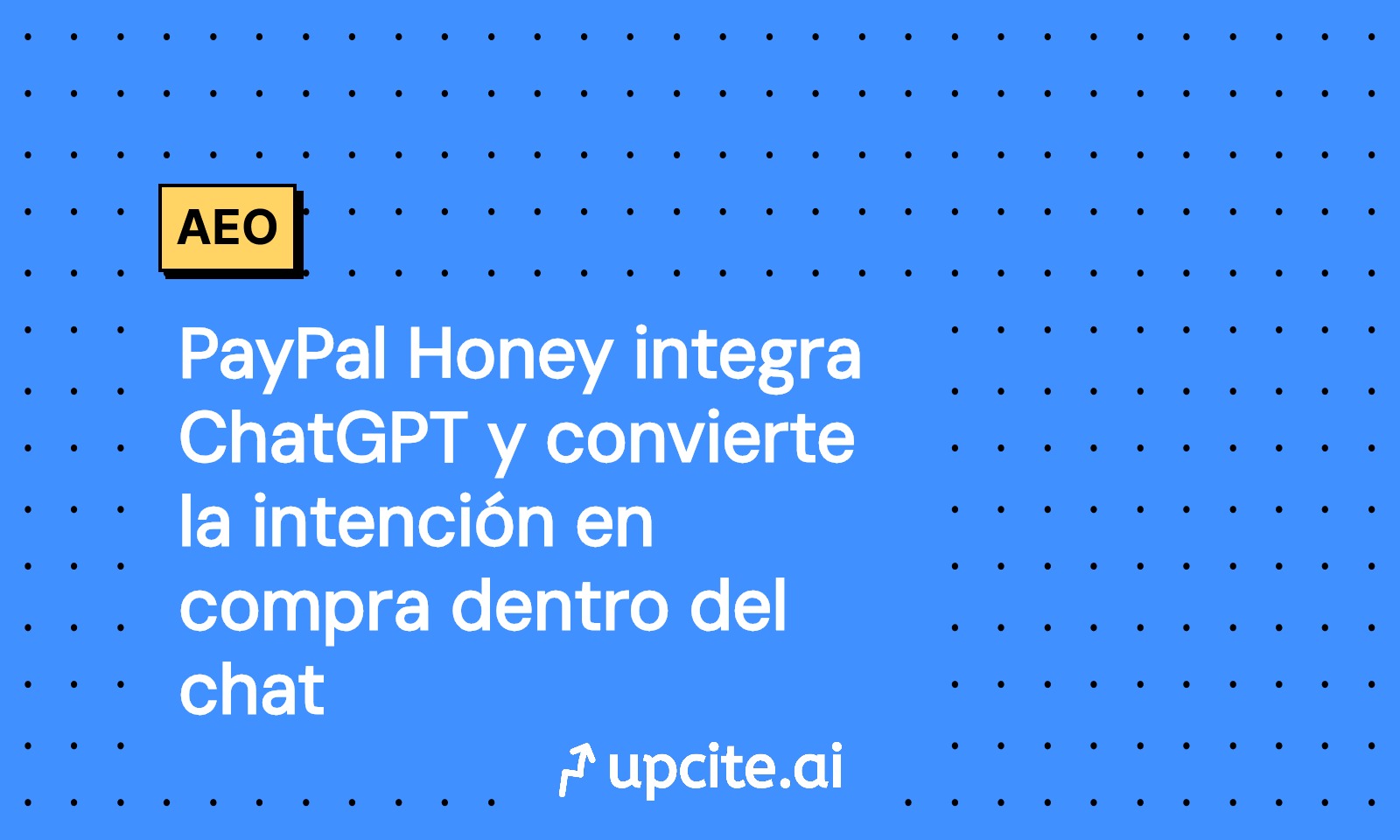 PayPal Honey integra ChatGPT: guía para convertir intención en compra dentro del chat