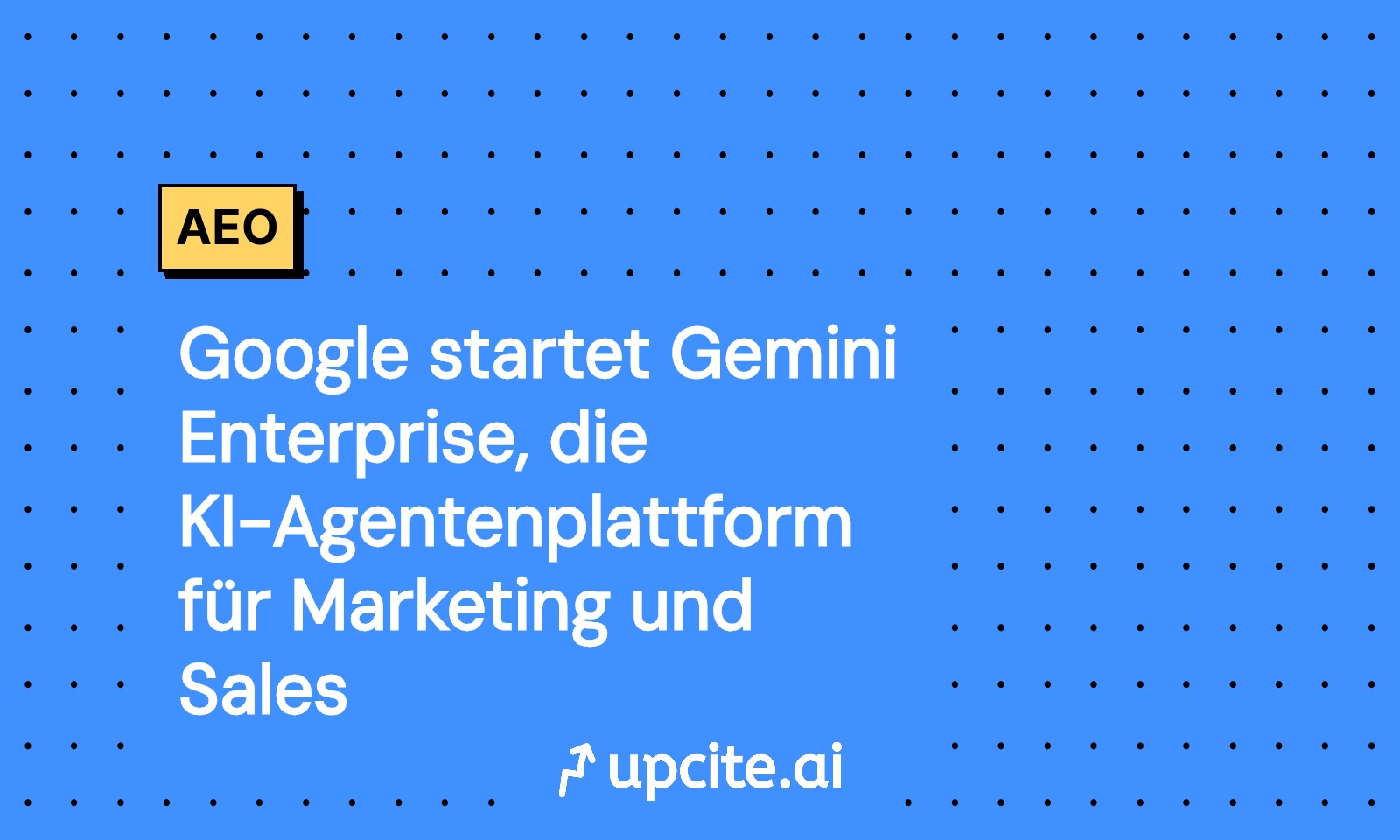 Google startet Gemini Enterprise: KI-Agentenplattform für Marketing und Sales