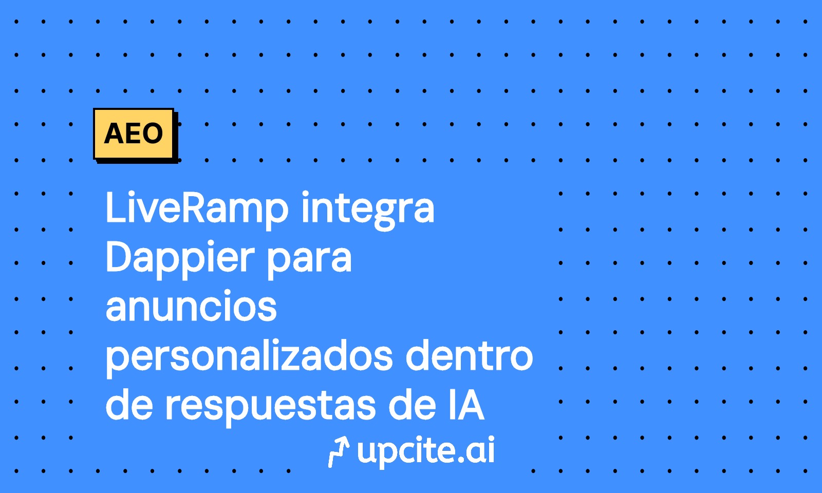 LiveRamp y Dappier: anuncios conversacionales en respuestas de IA