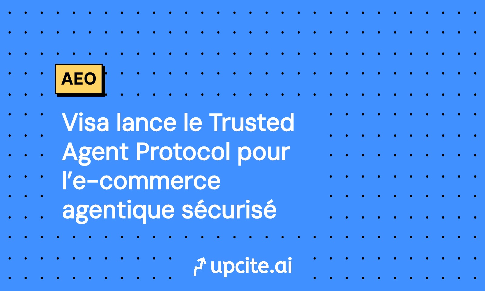 Visa lance le Trusted Agent Protocol pour reconnaître les agents IA au checkout