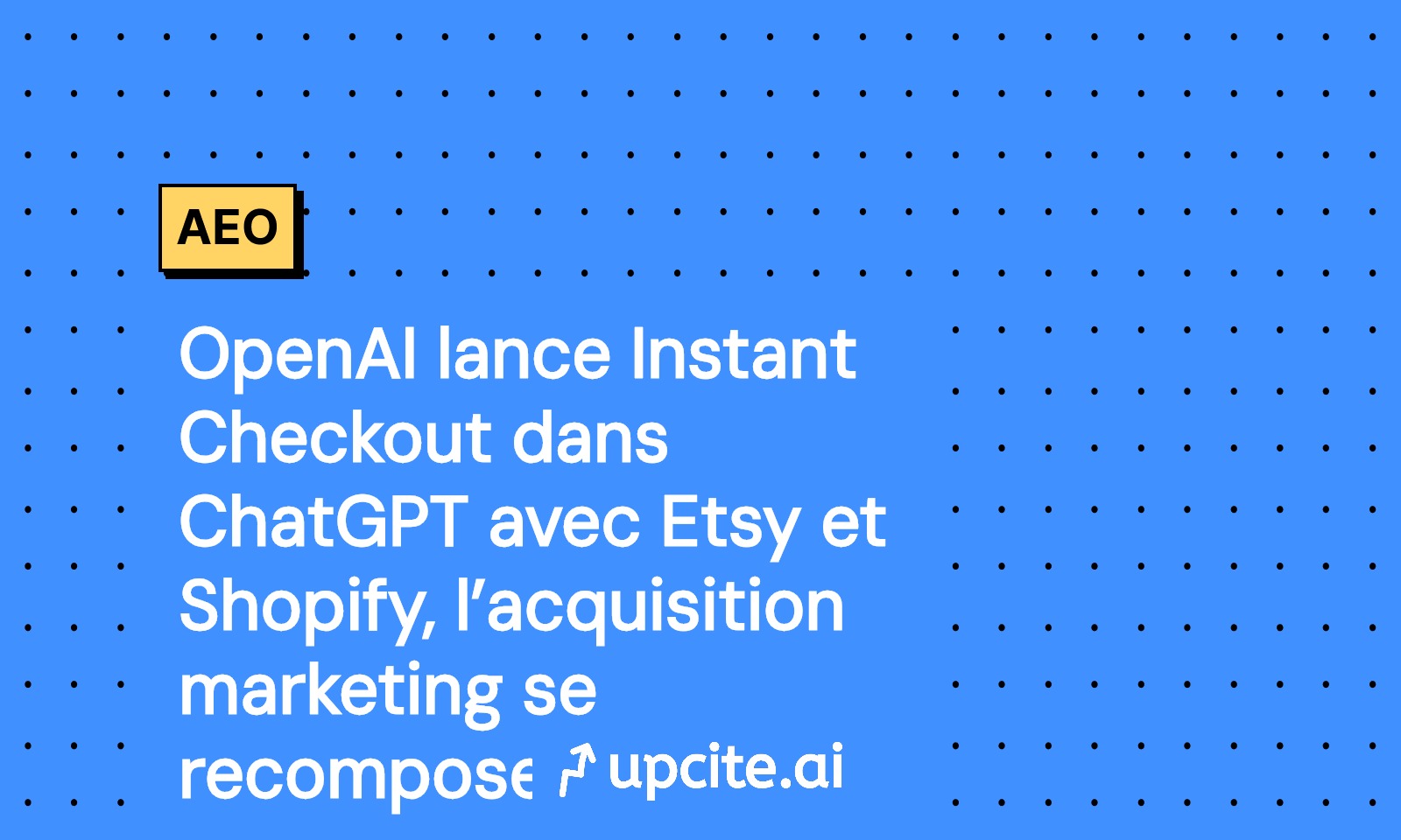 OpenAI active Instant Checkout dans ChatGPT: achat direct Etsy, Shopify bientôt