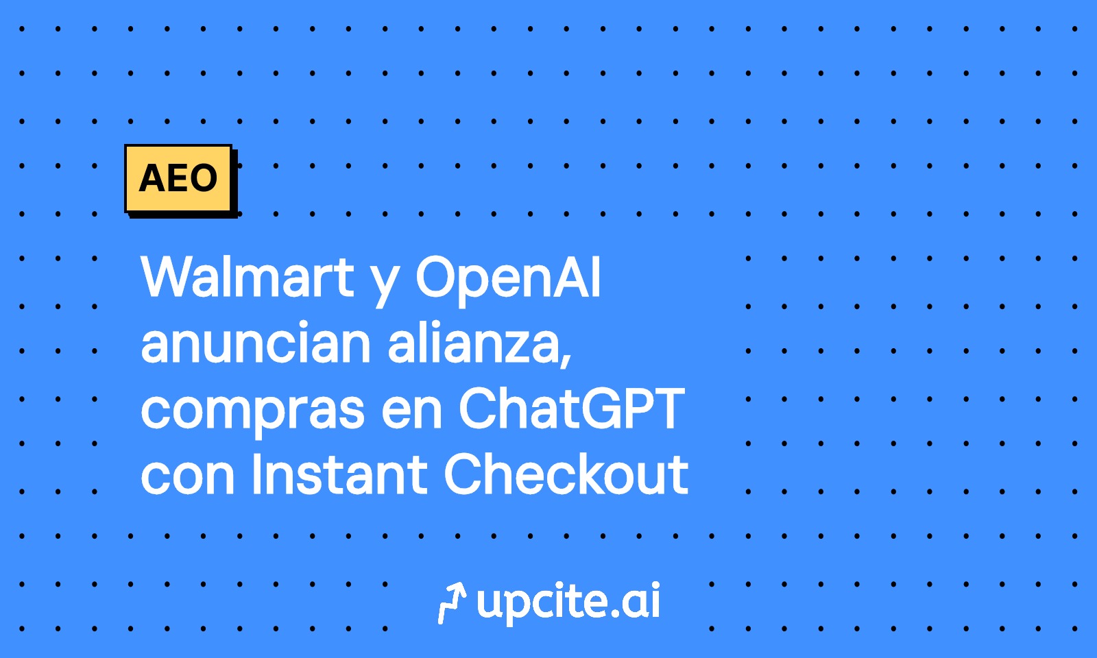 Walmart y OpenAI lanzan compras en ChatGPT con Instant Checkout