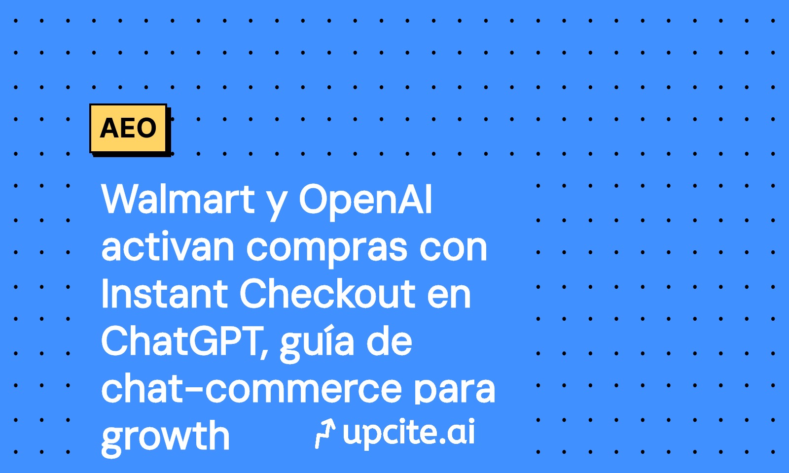 Walmart y OpenAI activan compras en ChatGPT con Instant Checkout: guía de chat-commerce en 14 días