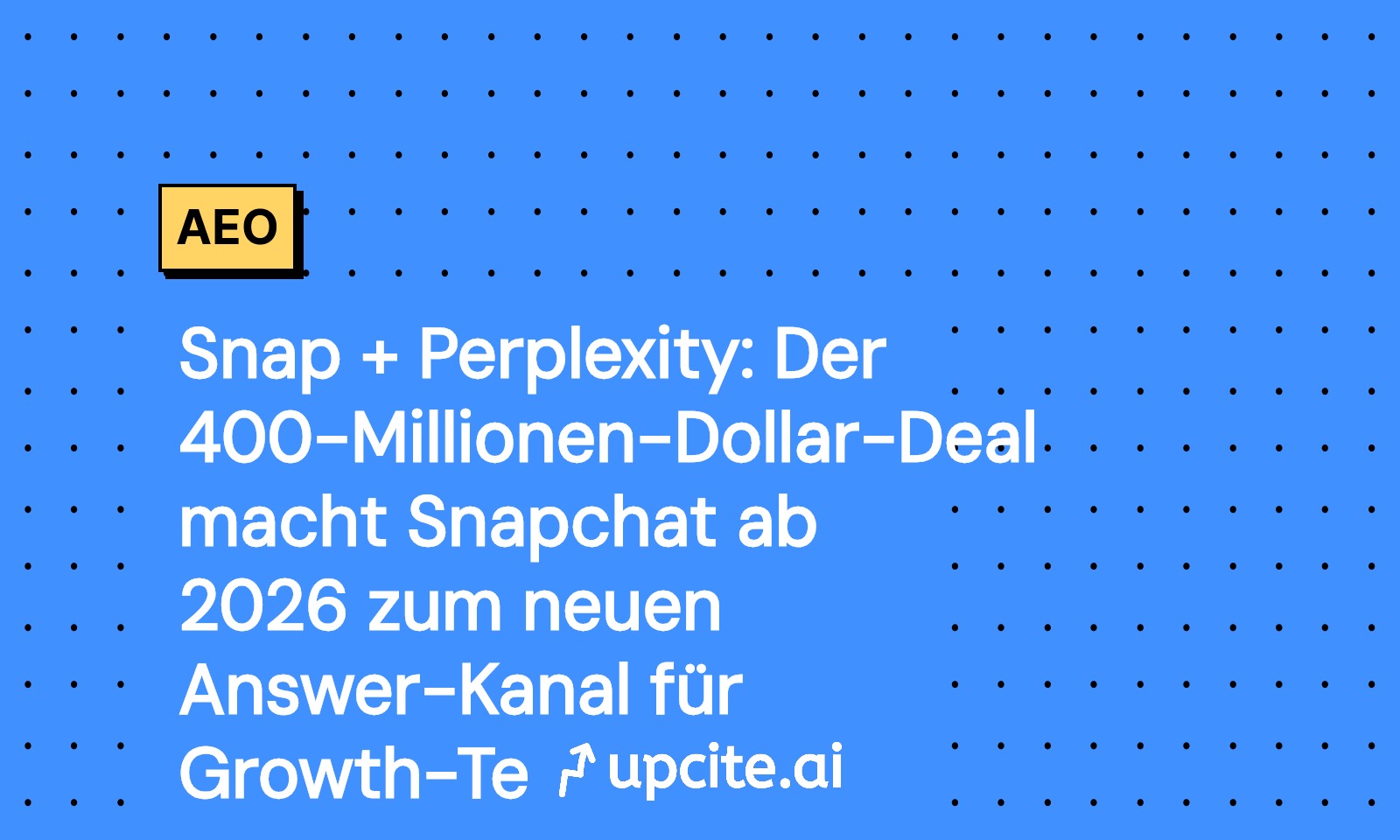 Snapchat + Perplexity: 400-Millionen-Dollar-Deal bringt KI-Antwortsuche ab 2026