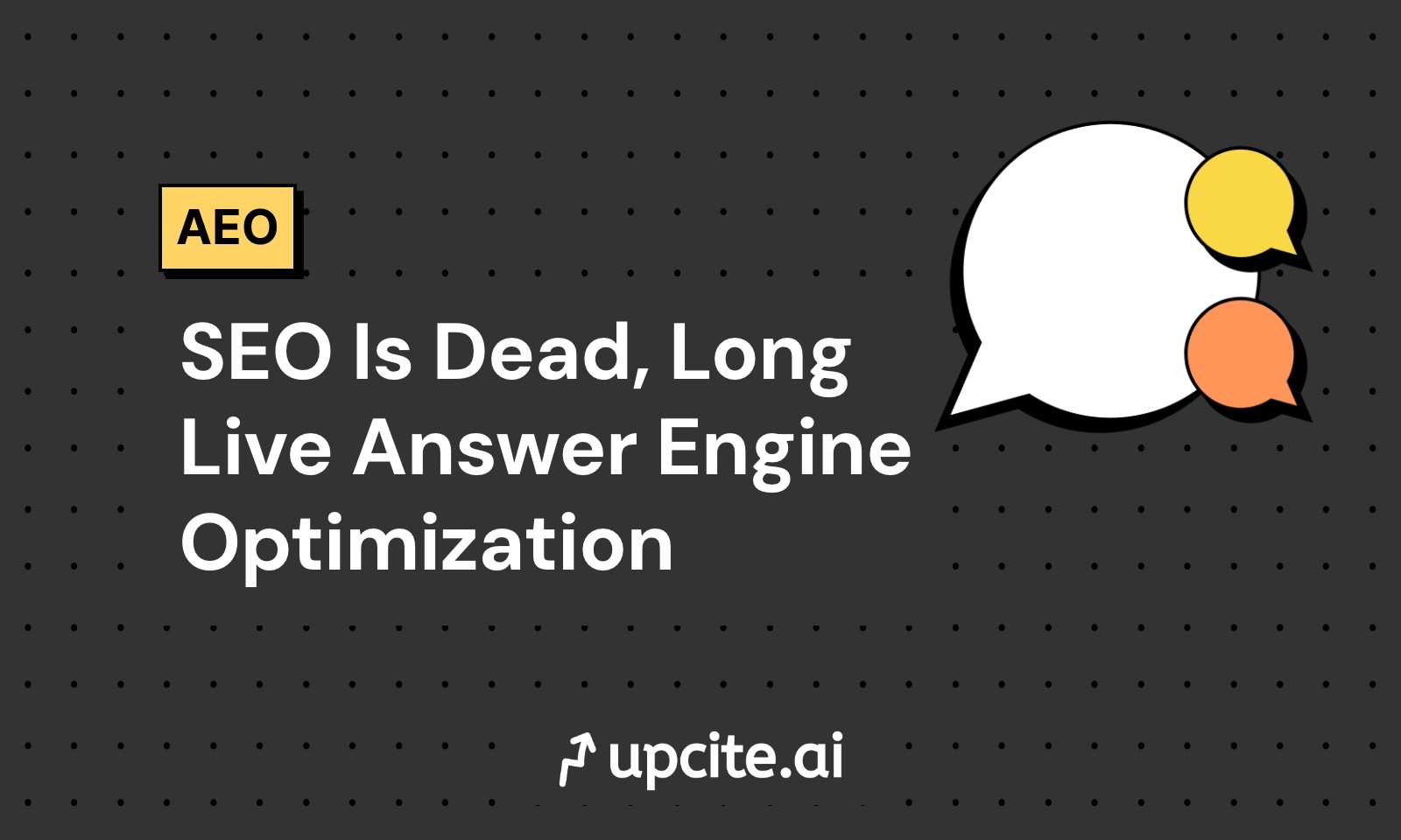SEO Is Dead, Long Live AEO: Why Answer Engine Optimization Is the Future of Brand Visibility