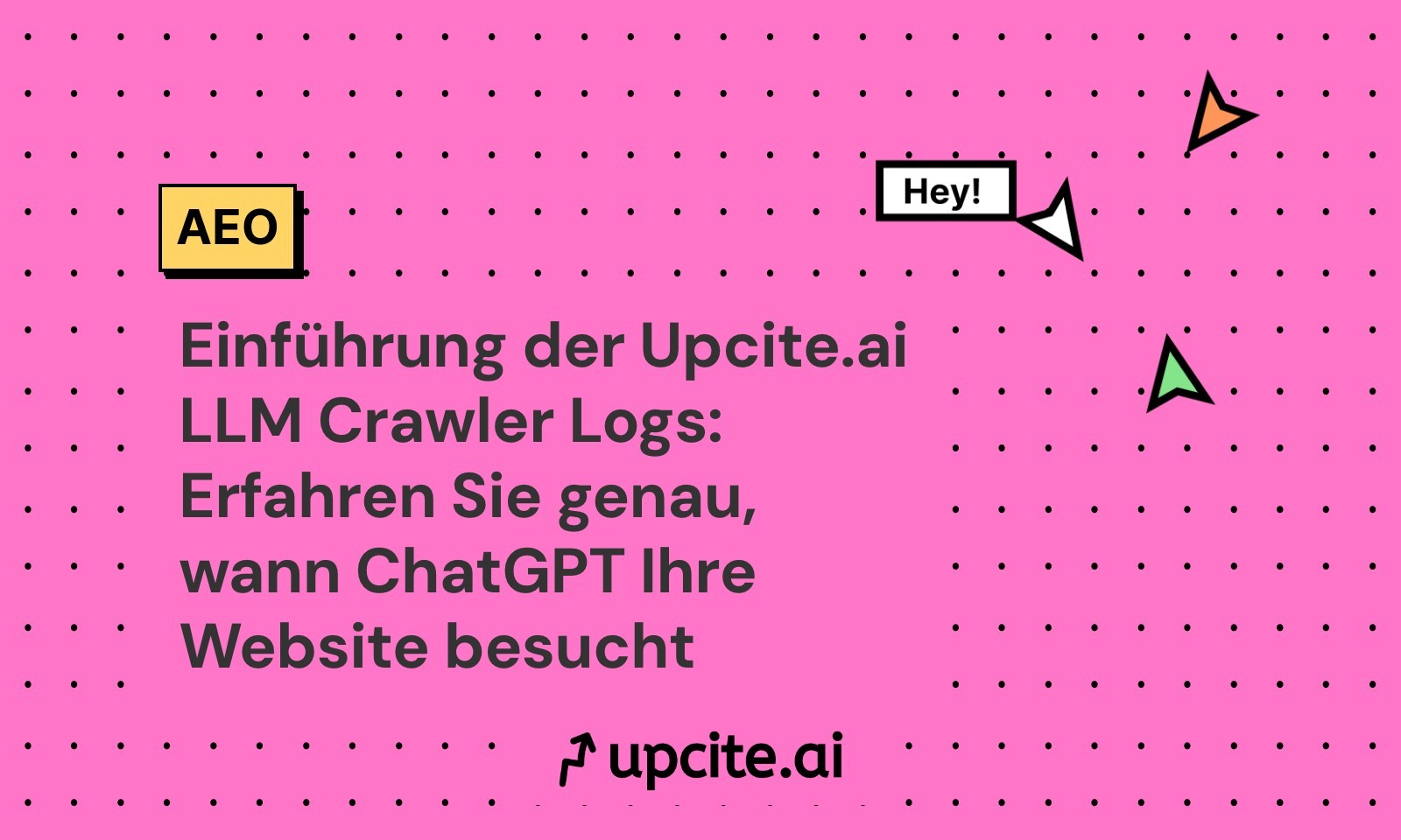 Einführung der Upcite.ai LLM Crawler Logs: Erfahren Sie genau, wann ChatGPT Ihre Website besucht
