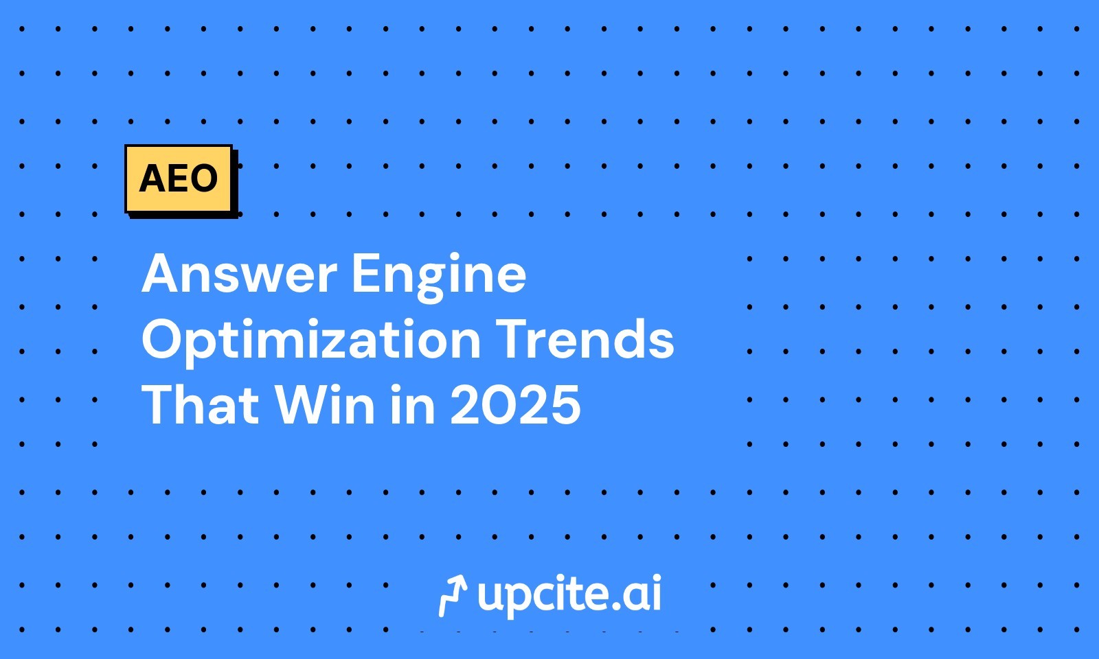 Answer Engine Optimization Trends That Win in 2025