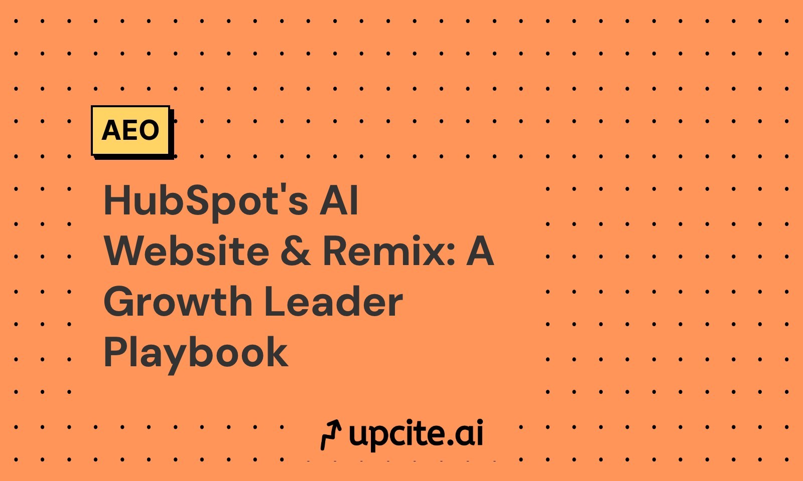 HubSpot's AI Website & Remix: A Growth Leader Playbook
