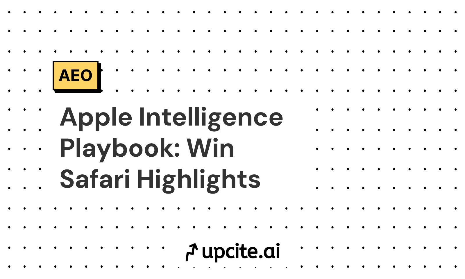 Apple Intelligence Playbook: Win Safari Highlights